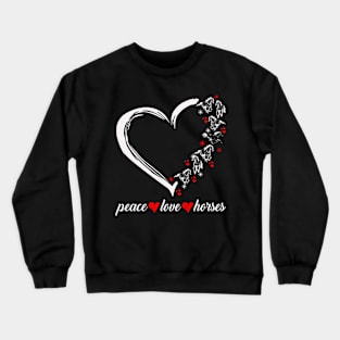 Peace Love Horses Crewneck Sweatshirt